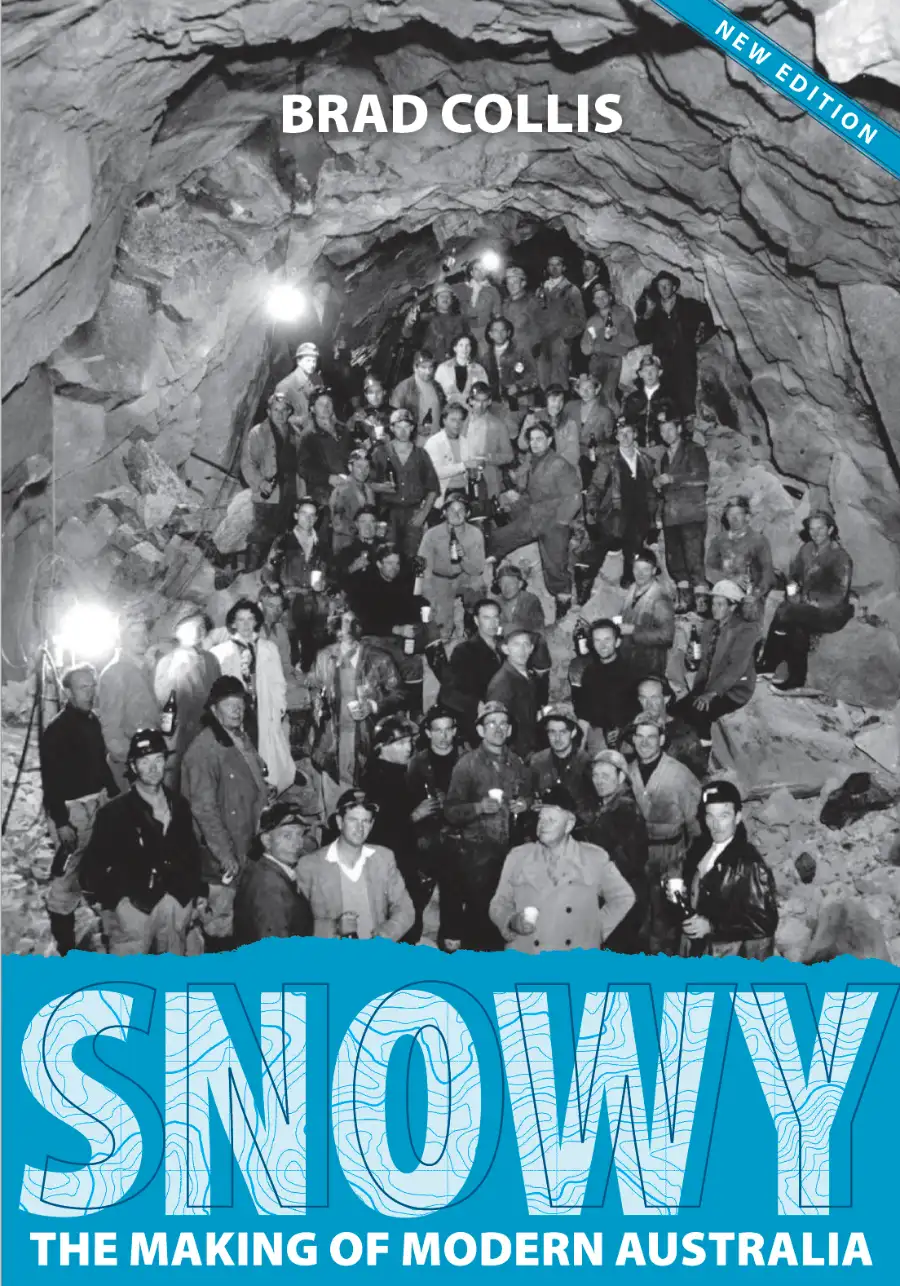 Main Image Supporting the Content of SNOWY-The Making of Modern Australia
